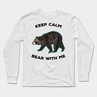 Vintage Bear With Me Animal Meme Keep Calm Long Sleeve T-Shirt